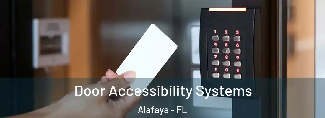 Door Accessibility Systems Alafaya - FL